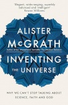 Inventing the Universe -  Why we can